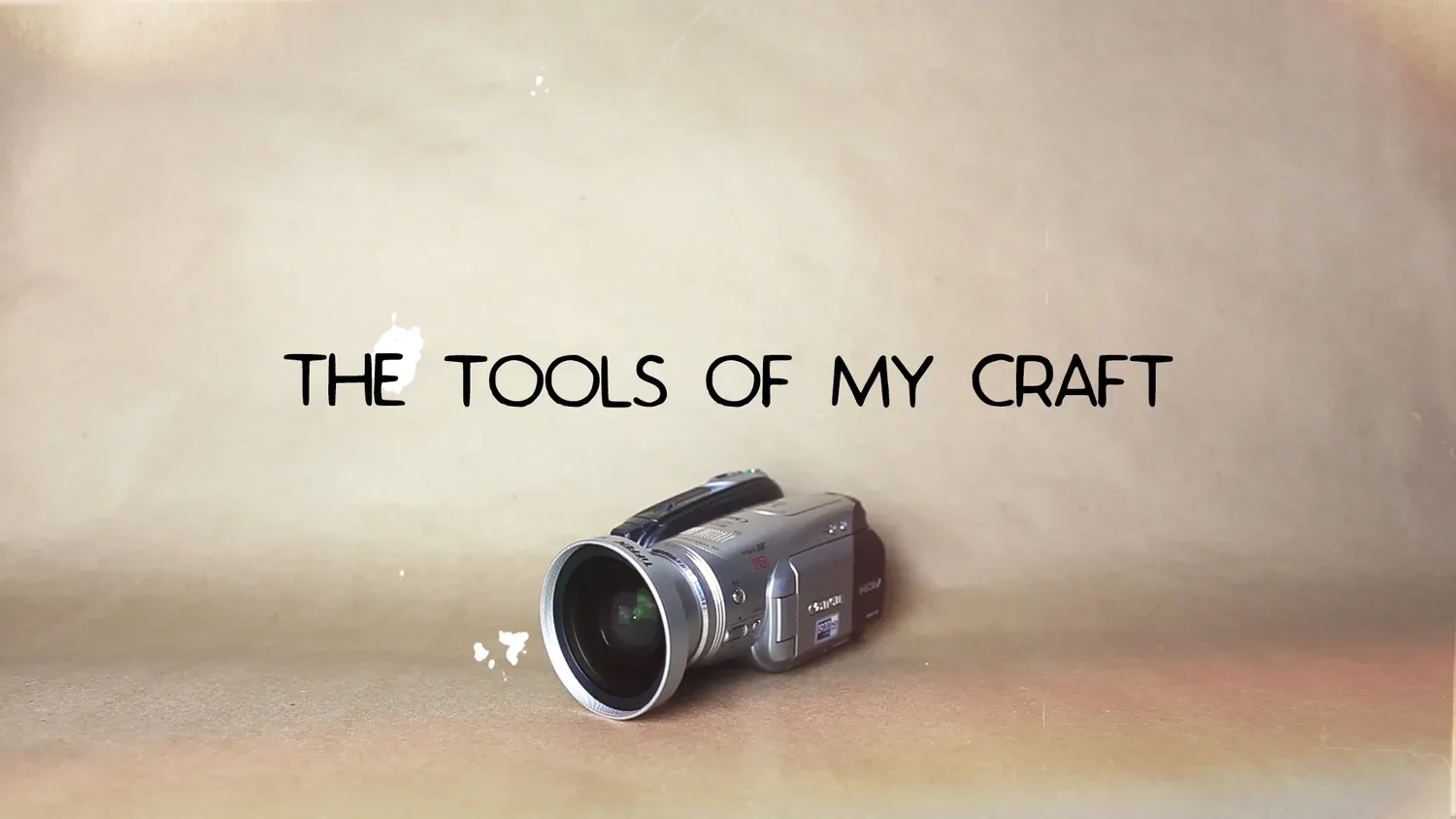 The Tools of My Craft